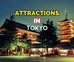 Attractions in Tokyo
